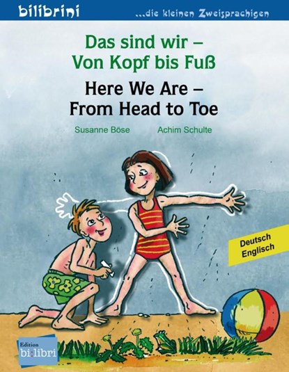 Das sind wir - Von Kopf bis Fuss / Here we are - From Head to Toe, Susanne Bose - Paperback - 9783196395952
