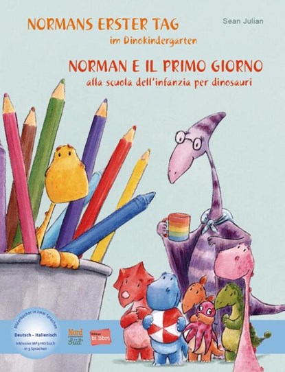 Normans erster Tag im Dinokindergarten (Deutsch-Italienisch), Sean Julian - Gebonden - 9783196496208