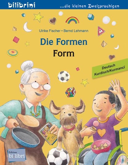 Die Formen (Deutsch-Kurdisch/Kurmancî), Ulrike Fischer - Gebonden - 9783196696028