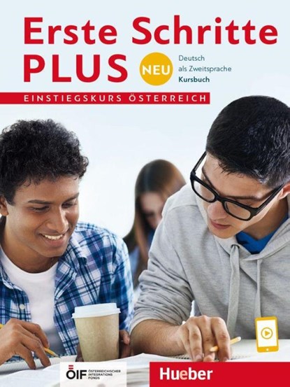 Erste Schritte plus Neu Einstiegskurs - Österreich. Kursbuch, Daniela Niebisch ; Jutta Orth-Chambah ; Dörte Weers ; Renate Zschärlich - Paperback - 9783196719116