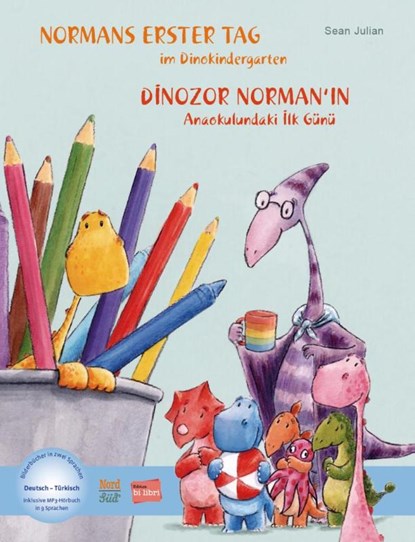 Normans erster Tag im Dinokindergarten (Deutsch-Türkisch), Sean Julian - Gebonden - 9783196796209