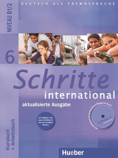 Schritte international 6. Kursbuch + Arbeitsbuch mit Audio-CD zum Arbeitsbuch und interaktiven Übungen, Silke Hilpert ; Anne Robert ; Anja Schümann ; Franz Specht - Paperback - 9783197018560