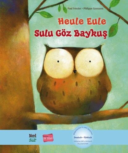 Heule Eule. Deutsch-Türkisch, Paul Friester ;  Philippe Goossens - Gebonden - 9783197095967