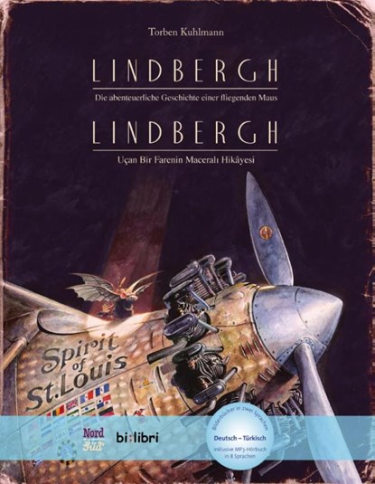 Lindbergh. Kinderbuch Deutsch-Türkisch mit MP3-Hörbuch zum Herunterladen, Torben Kuhlmann - Gebonden - 9783197195988