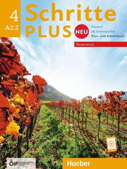 Schritte plus Neu 4 - Österreich. Kursbuch und Arbeitsbuch mit Audios online, Silke Hilpert ; Daniela Niebisch ; Angela Pude ; Franz Specht - Paperback - 9783198410806