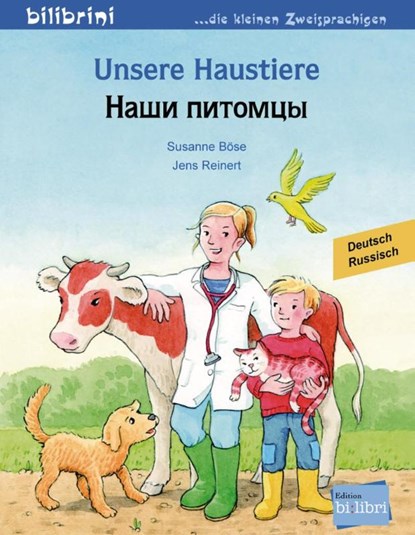 Unsere Haustiere. Kinderbuch Deutsch-Russisch, Susanne Böse - Gebonden - 9783199095996