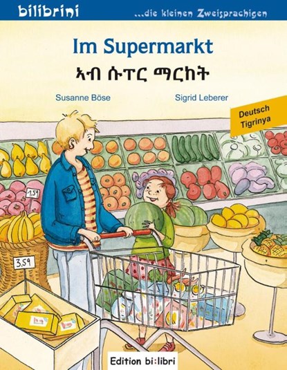 Im Supermarkt. Kinderbuch Deutsch-Tigrinya, Susanne Böse - Gebonden - 9783199895961