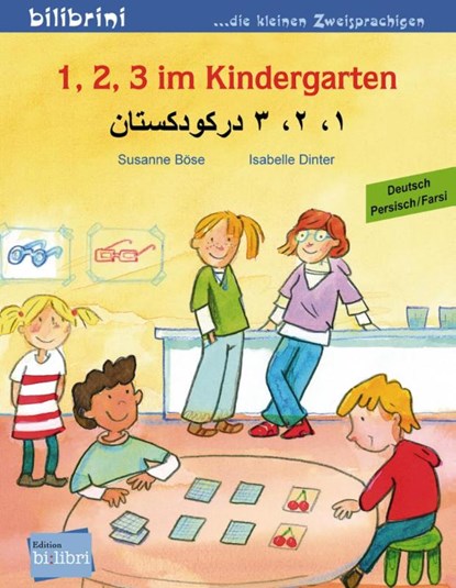 1, 2, 3 im Kindergarten Deutsch-Persisch/Farsi, Susanne Böse ; Isabelle Dinter - Gebonden - 9783199995944