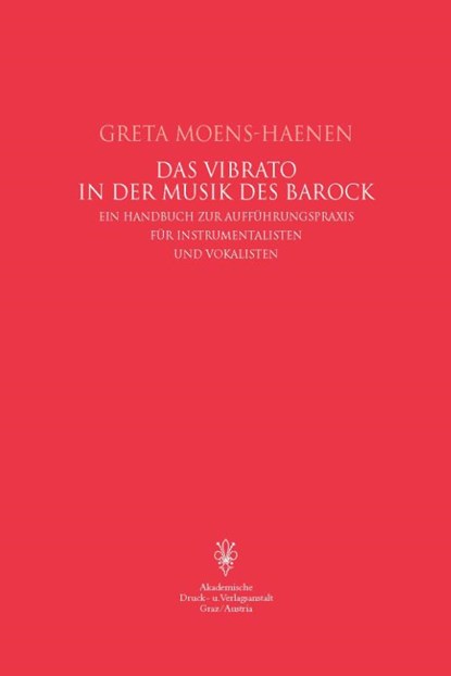Das Vibrato in der Musik des Barock, Greta Moens-Haenen - Paperback - 9783201013987