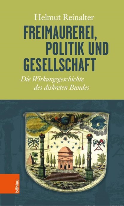 Freimaurerei, Politik und Gesellschaft, Helmut Reinalter - Gebonden - 9783205200383
