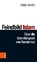 Feindbild Islam, Farid Hafez - Paperback - 9783205207832