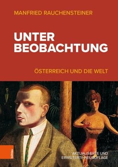 Unter Beobachtung, Manfried Rauchensteiner - Ebook - 9783205212706