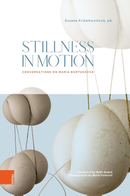 Stillness in Motion, Zuzana Kri¿alkovi¿ová - Gebonden - 9783205222897