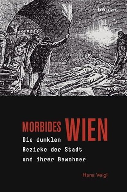 Morbides Wien, Hans Veigl - Ebook - 9783205793748
