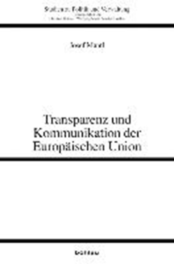 Transparenz und Kommunikation der Europäischen Union im Lichte des Art 15 AEUV