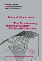 The Stationary Semiconductor Device Equations | P.A. Markowich | 