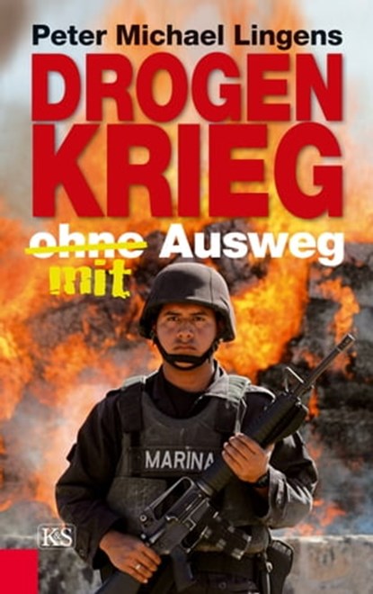 Drogenkrieg ohne/mit Ausweg, Peter Michael Lingens - Ebook - 9783218008303