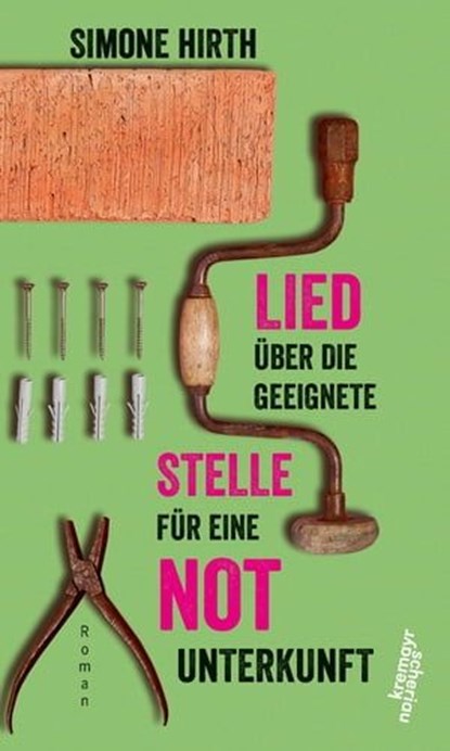 Lied über die geeignete Stelle für eine Notunterkunft, Simone Hirth - Ebook - 9783218010559