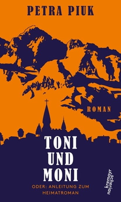 Toni und Moni, Petra Piuk - Ebook - 9783218010948