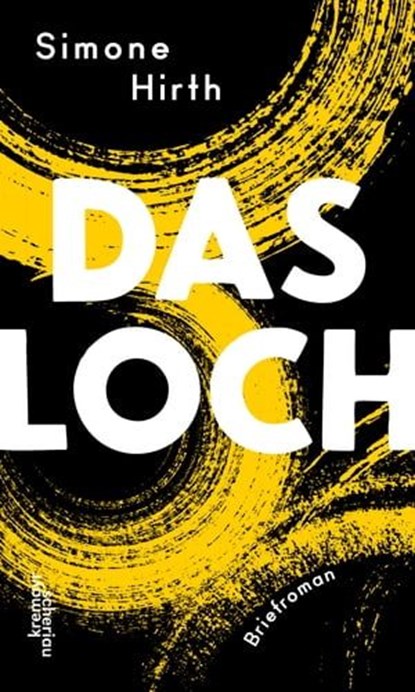 Das Loch, Simone Hirth - Ebook - 9783218012171
