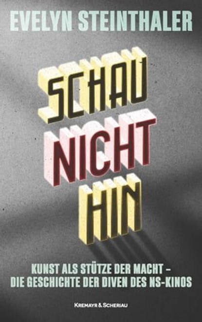 Schau nicht hin, Evelyn Steinthaler - Ebook - 9783218013390