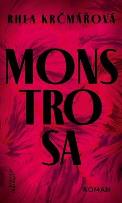 MONSTROSA, Rhea Krčmářová - Ebook - 9783218014090