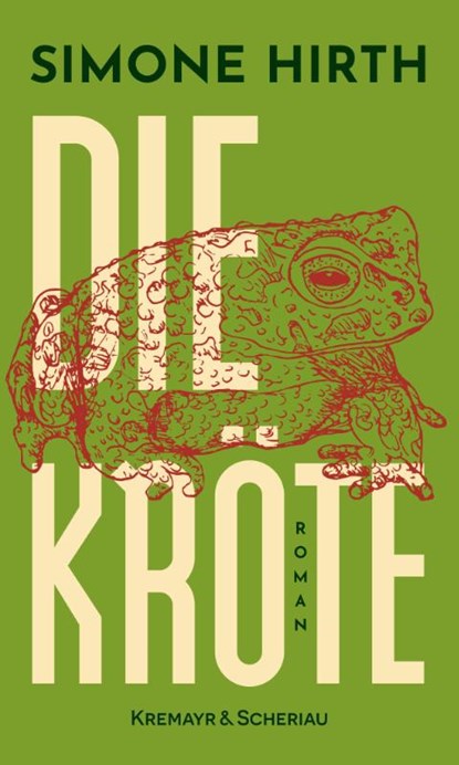 Die Kröte, Simone Hirth - Gebonden - 9783218014717