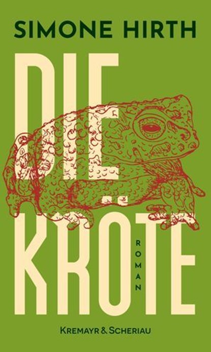 Die Kröte, Simone Hirth - Ebook - 9783218014724