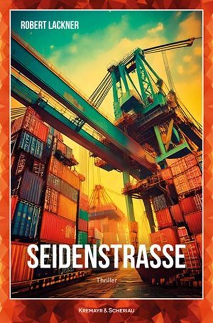 Seidenstraße, Robert Lackner - Ebook - 9783218014786