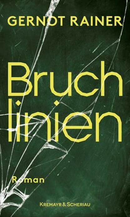 Bruchlinien, Gernot Rainer - Ebook - 9783218015103