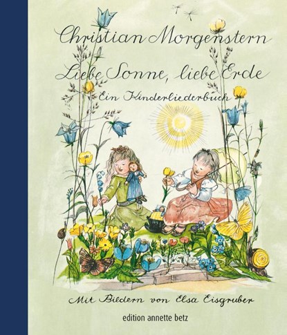 Liebe Sonne, liebe Erde, Christian Morgenstern - Gebonden - 9783219116441