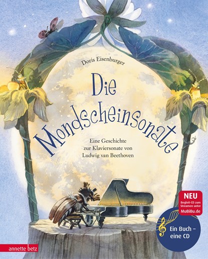 Die Mondscheinsonate (mit CD), Doris Eisenburger - Gebonden - 9783219116908
