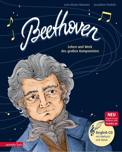 Beethoven (Das musikalische Bilderbuch mit CD und zum Streamen), Lene Mayer-Skumanz - Gebonden - 9783219118230