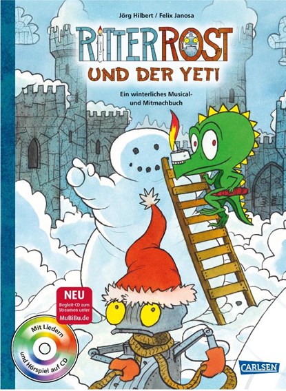 Ritter Rost: Ritter Rost und der Yeti (mit CD), Jörg Hilbert ; Felix Janosa - Gebonden - 9783219118490