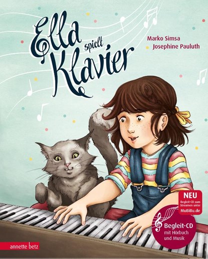 Ella spielt Klavier (Das musikalische Bilderbuch mit CD und zum Streamen), Marko Simsa - Gebonden - 9783219118667