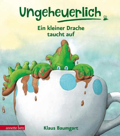 Ungeheuerlich - Ein kleiner Drache taucht auf, Klaus Baumgart - Gebonden - 9783219118827