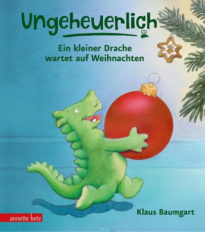 Ungeheuerlich - Ein kleiner Drache wartet auf Weihnachten, Klaus Baumgart - Gebonden - 9783219118834