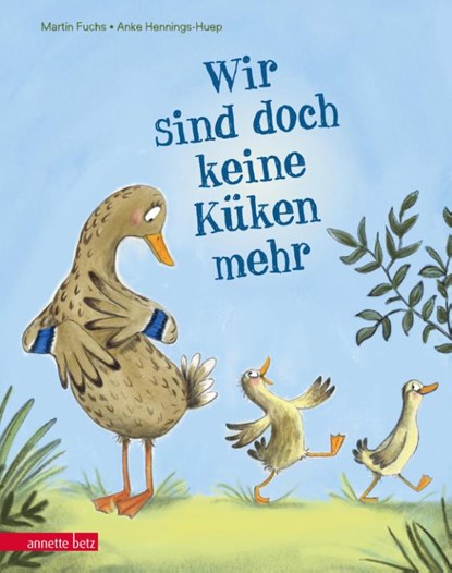 Wir sind doch keine Küken mehr, Martin Fuchs - Gebonden - 9783219118964