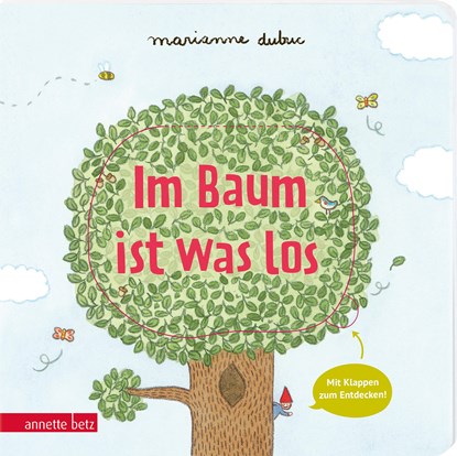 Im Baum ist was los - Pappbilderbuch mit Klappen, Marianne Dubuc - Gebonden - 9783219120264