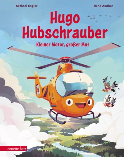Hugo Hubschrauber - Kleiner Motor, großer Mut, Michael Engler - Gebonden - 9783219120349