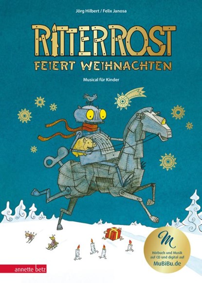 Ritter Rost 7: Ritter Rost feiert Weihnachten - Mit Goldfolie und weihnachtlicher Überraschung im Buch, Jörg Hilbert ; Felix Janosa - Gebonden - 9783219120561