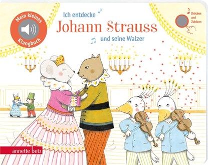 Ich entdecke Johann Strauss und seine Walzer (Mein kleines Klangbuch), niet bekend - Gebonden - 9783219120868