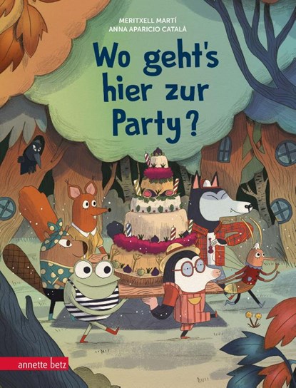 Wo geht's hier zur Party?, Meritxell Martí - Gebonden - 9783219121032