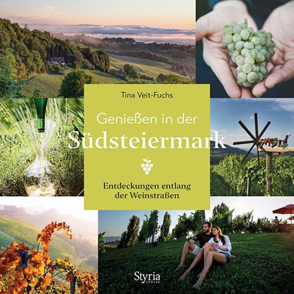Genießen in der Südsteiermark, Tina Veit-Fuchs - Gebonden - 9783222136252