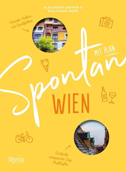 Spontan mit Plan - Wien, Alexandra Gruber ; Wolfgang Muhr - Paperback - 9783222136986