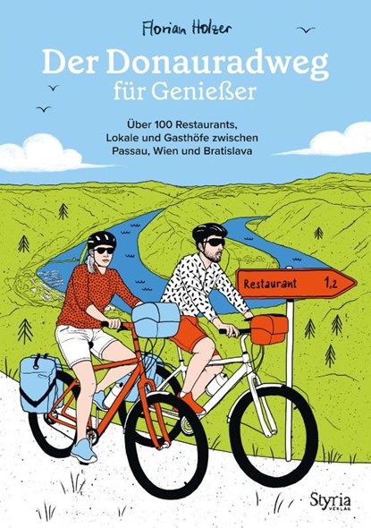 Der Donauradweg für Genießer, Florian Holzer - Paperback - 9783222137327