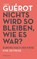 Nichts wird so bleiben, wie es war?, Ulrike Guérot - Gebonden - 9783222150623