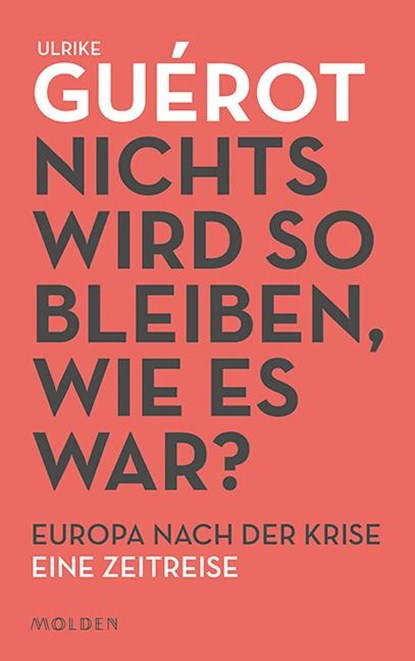 Nichts wird so bleiben, wie es war?, Ulrike Guérot - Gebonden - 9783222150623