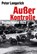 Außer Kontrolle, Peter Longerich - Gebonden - 9783222151026