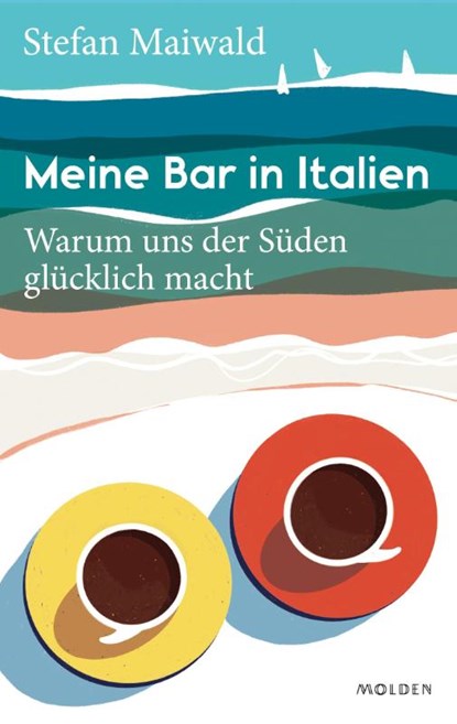 Meine Bar in Italien, Stefan Maiwald - Gebonden - 9783222151057